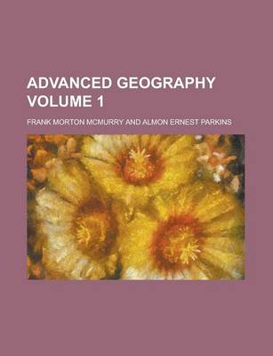 Book cover for Advanced Geography Volume 1