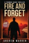 Book cover for Fire and Forget