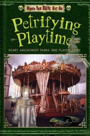 Cover of Petrifying Playtime