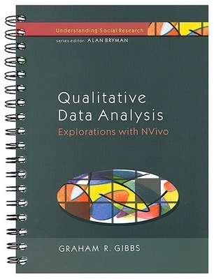 Book cover for Qualitative Data Analysis: Explorations with NVivo