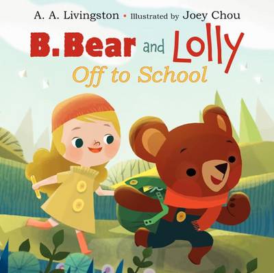 Book cover for B. Bear And Lolly