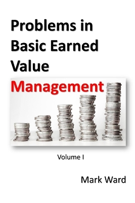 Book cover for Problems in Basic Earned Value Management