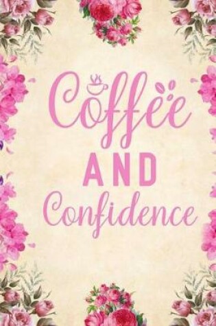 Cover of Coffee and confidence