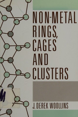 Cover of Non-metal Rings, Cages and Clusters