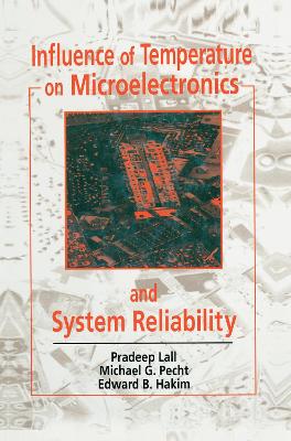 Book cover for Influence of Temperature on Microelectronics and System Reliability