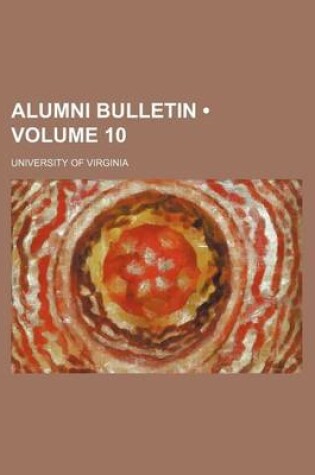 Cover of Alumni Bulletin (Volume 10)