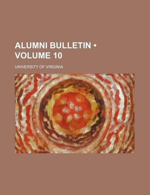 Book cover for Alumni Bulletin (Volume 10)