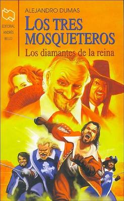 Book cover for Tres Mosqueteros, Los - Los Diamantes de La Reina