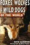 Book cover for Foxes, Wolves and Wild Dogs of the World