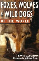 Book cover for Foxes, Wolves and Wild Dogs of the World