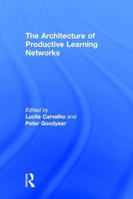 Book cover for The Architecture of Productive Learning Networks