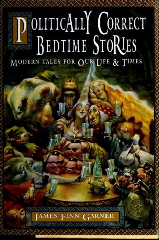 Cover of Politically Correct Bedtime Stories