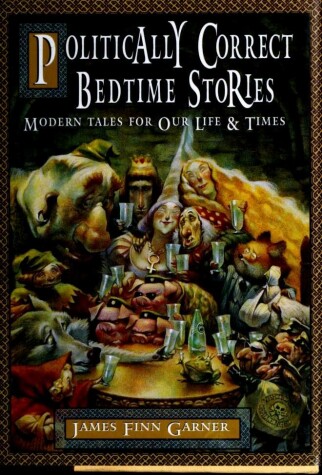 Book cover for Politically Correct Bedtime Stories