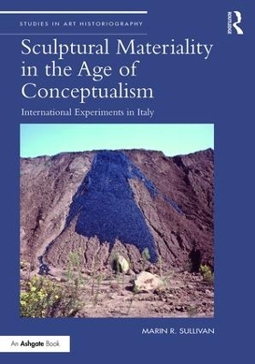 Cover of Sculptural Materiality in the Age of Conceptualism