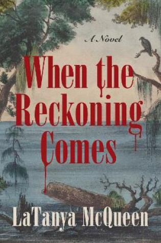 Cover of When the Reckoning Comes