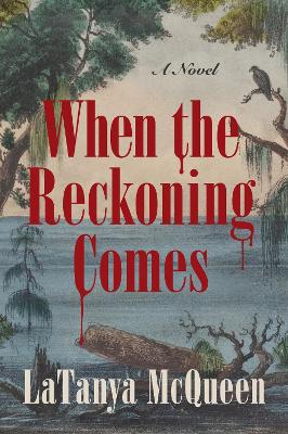 Book cover for When the Reckoning Comes