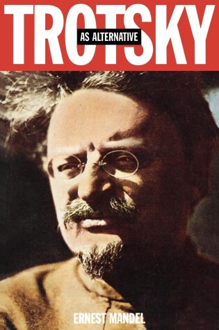 Cover of Trotsky as Alternative