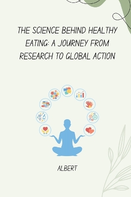 Book cover for The Science Behind Healthy Eating