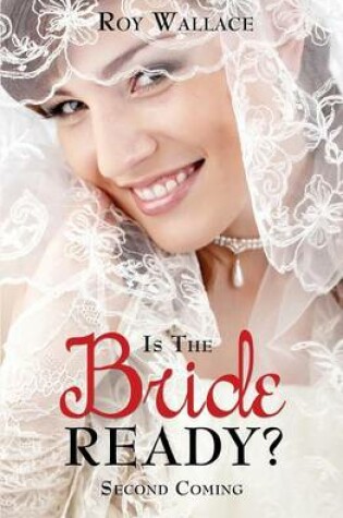 Cover of Is the Bride Ready?