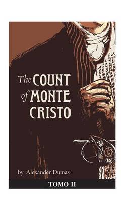 Book cover for The Count of Monte Cristo. Tomo II