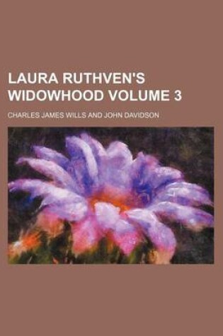 Cover of Laura Ruthven's Widowhood Volume 3