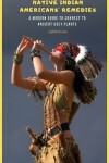 Book cover for Native Indian Americans' Remedies