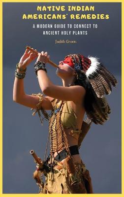 Cover of Native Indian Americans' Remedies