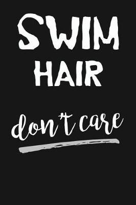 Book cover for Swim Hair Don't Care