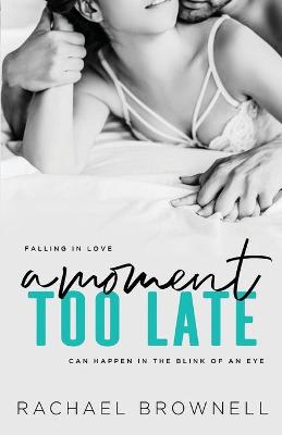 Book cover for A Moment Too Late