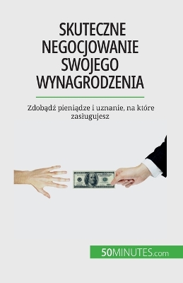 Book cover for Skuteczne negocjowanie swojego wynagrodzenia