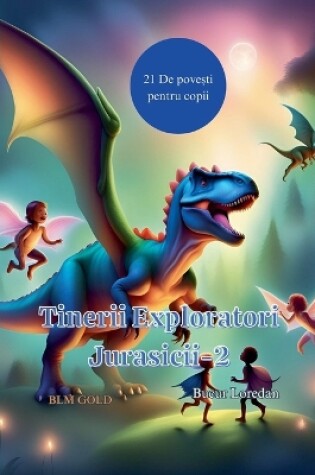 Cover of Tinerii Exploratori Jurasicii-2