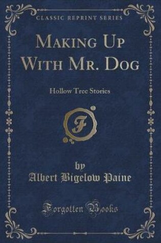 Cover of Making Up with Mr. Dog
