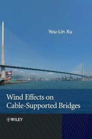 Cover of Wind Effects on Cable-Supported Bridges