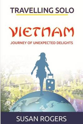 Book cover for Vietnam - Journey of Unexpected Delights