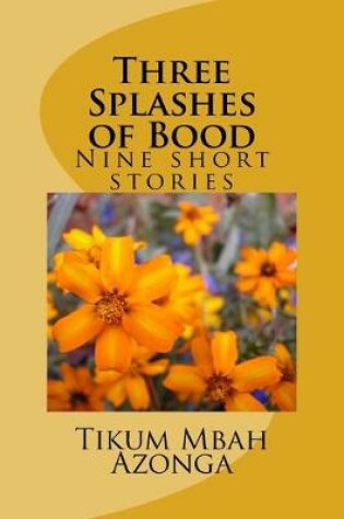 Cover of Three Splashes of Bood