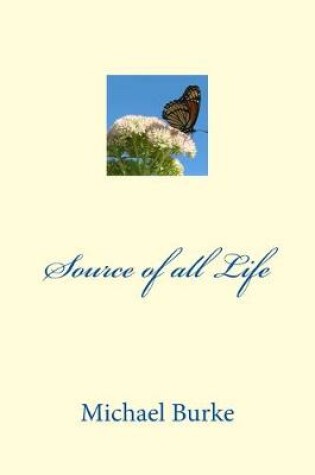 Cover of Source of all Life