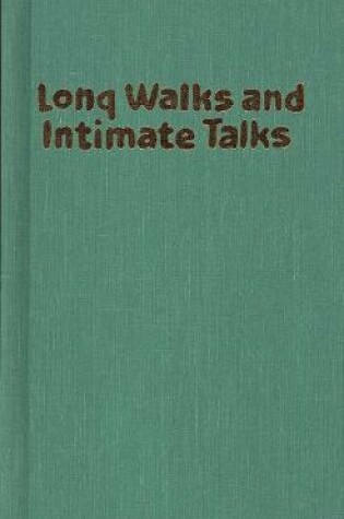 Cover of Long Walks and Intimate Talks