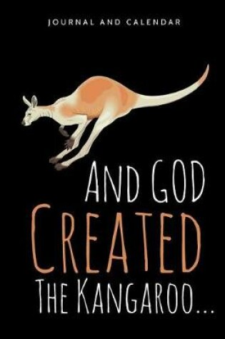 Cover of And God Created the Kangaroo...