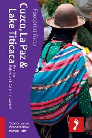 Cover of Cuzco, La Paz & Lake Titicaca Footprint Focus Guide
