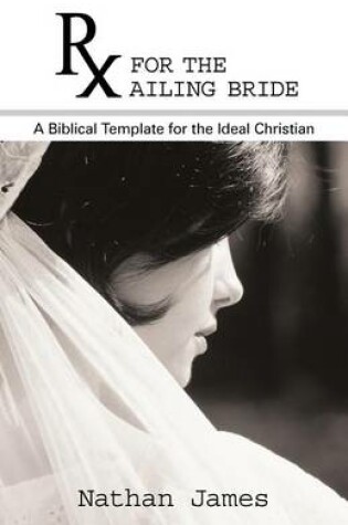 Cover of RX for the Ailing Bride