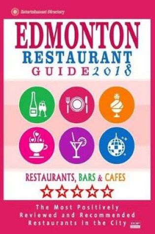 Cover of Edmonton Restaurant Guide 2018