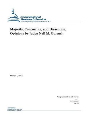 Book cover for Majority, Concurring, and Dissenting Opinions by Judge Neil M. Gorsuch