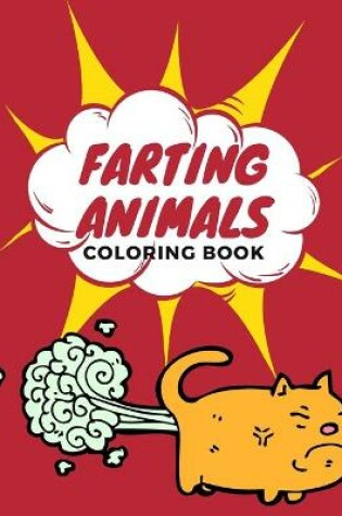 Cover of Farting Animals Coloring Book