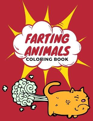 Book cover for Farting Animals Coloring Book