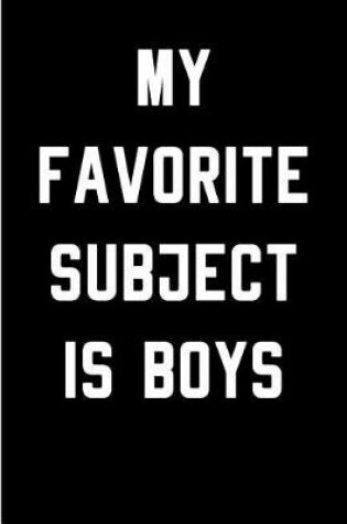 Cover of My Favorite Subject is Boys