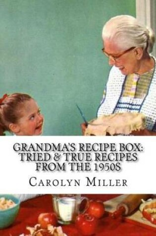 Cover of Tried and True Simple Recipes From the 1950s