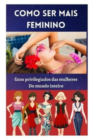 Cover of Como ser mais feminino