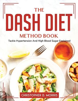 Cover of The DASH Diet Method Book