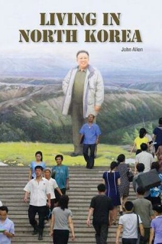 Cover of Living in North Korea