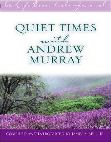 Cover of Quiet Times with Andrew Murray